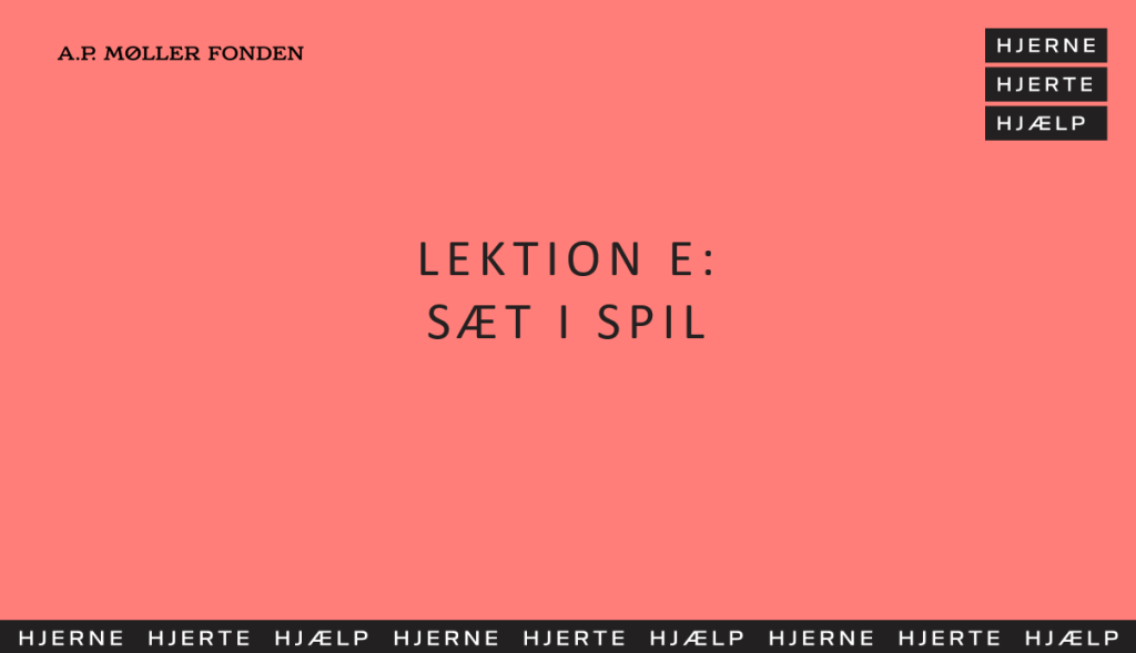 hjertestop lektion e - sæt i spil
